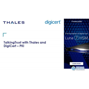 Thales和DigiCert如何防范软件供应链攻击